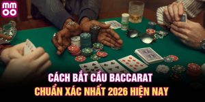 Cách bắt cầu Baccarat