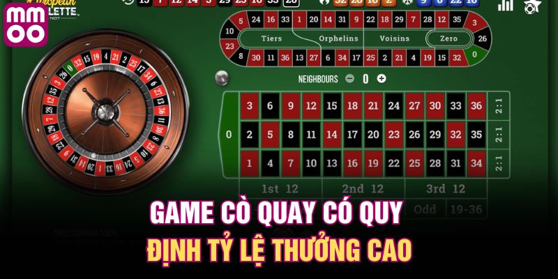 Game Cò quay có quy định tỷ lệ thưởng cao